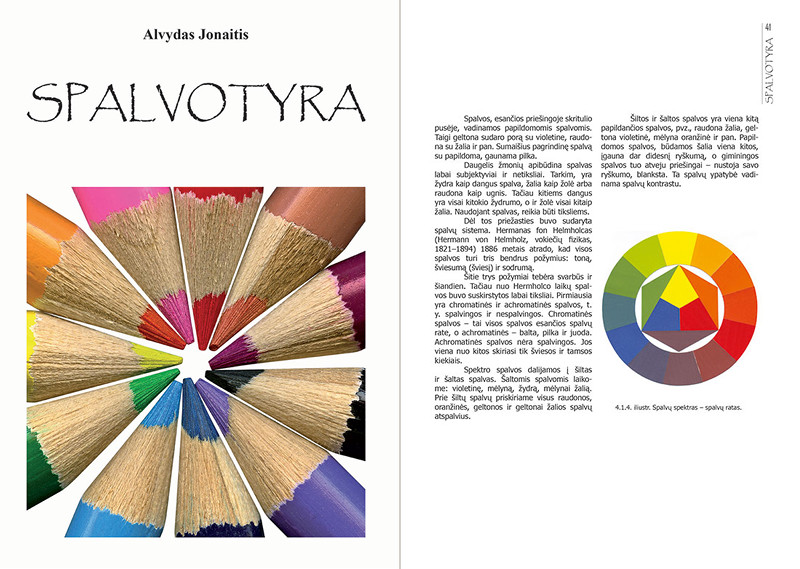 Alvydas Jonaitis. Spalvotyra. Terra publica, 2013.